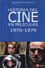 HISTORIA DEL CINE EN PELICULAS 1970-1979
