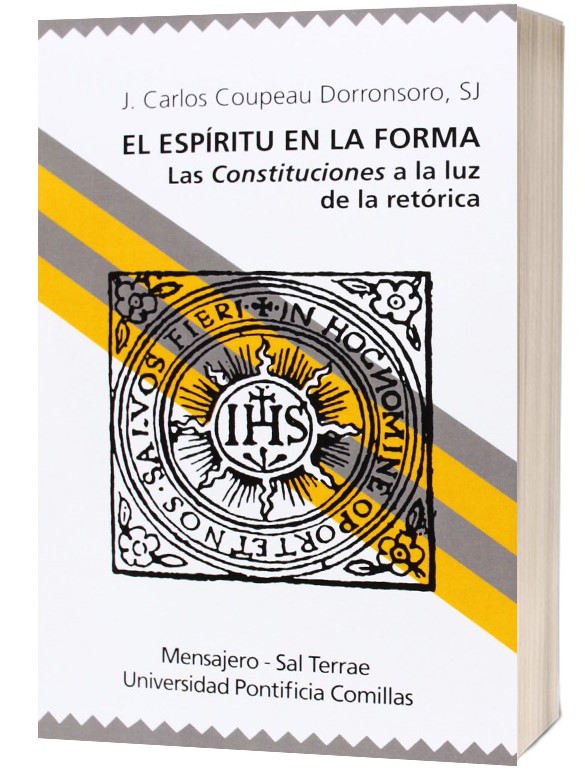 EL ESPIRITU EN LA FORMA. LAS CONSTITUCIONES A LA LUZ DE LA RETORICA1582849471