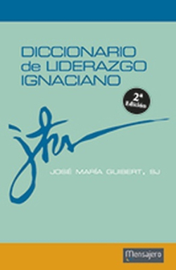 DICCIONARIO DE LIDERAZGO IGNACIANO1591813085