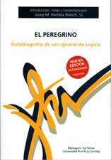 EL PEREGRINO. AUTOBIOGRAFIA DE SAN IGNACIO DE LOYOLA2076502322