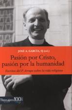 PASION POR CRISTO, PASION POR LA HUMANIDAD