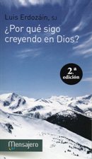 POR QUE SIGO CREYENDO EN DIOS?