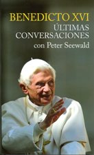 ULTIMAS CONVERSACIONES CON PETER SEEWALD
