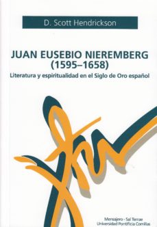 JUAN EUSEBIO NIEREMBERG (1595-1658). LITERATURA Y ESPIRITUALIDAD EN EL SIGLO DE ORO ESPAÑOL940887253