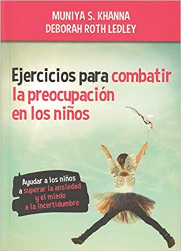EJERCICIOS PARA COMBATIR LA PREOCUPACION EN LOS NIÑOS133005842