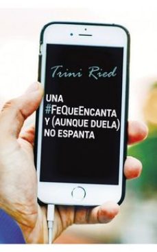UNA FE QUE ENCANTA Y (AUNQUE DUELA) NO ESPANTA