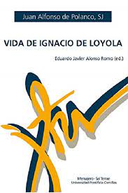 VIDA DE IGNACIO DE LOYOLA
