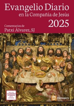 EVANGELIO 2025. EVANGELIO DIARIO EN LA COMPAÑIA DE JESUS