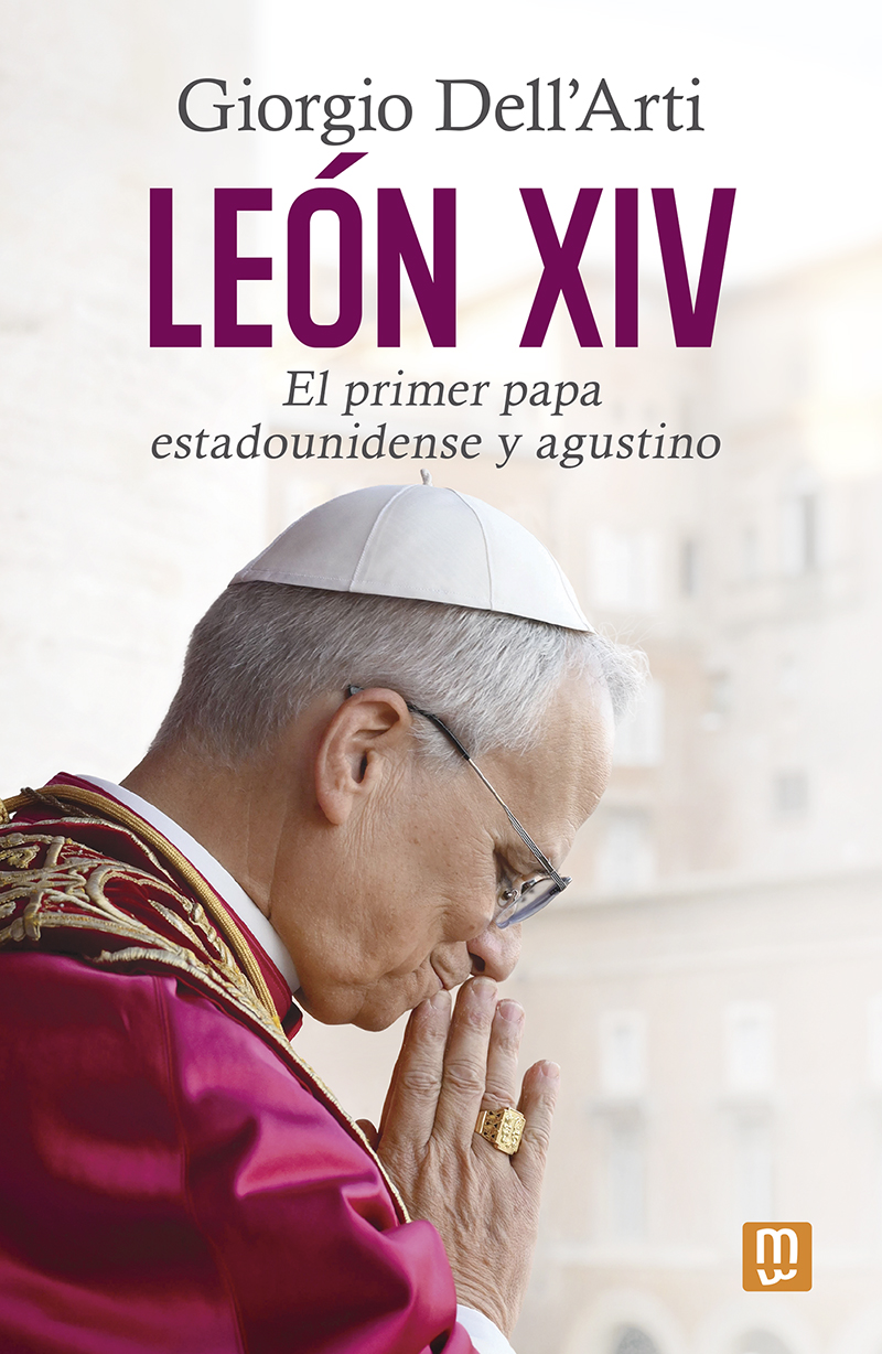 LEON XIV. EL PRIMER PAPA ESTADOUNIDENSE Y AGUSTINO