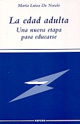 EDAD ADULTA. UNA NUEVA ETAPA PARA EDUCARSE