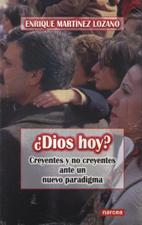DIOS HOY?. CREYENTES Y NO CREYENTES ANTE UN NUEVO PARAD1708882687