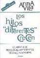LOS HIJOS DIFERENTES CRECEN. CUANDO LAS PERSONAS DIFICI1542480290