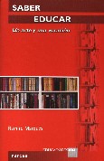 SABER EDUCAR. UN ARTE Y UNA VOCACION