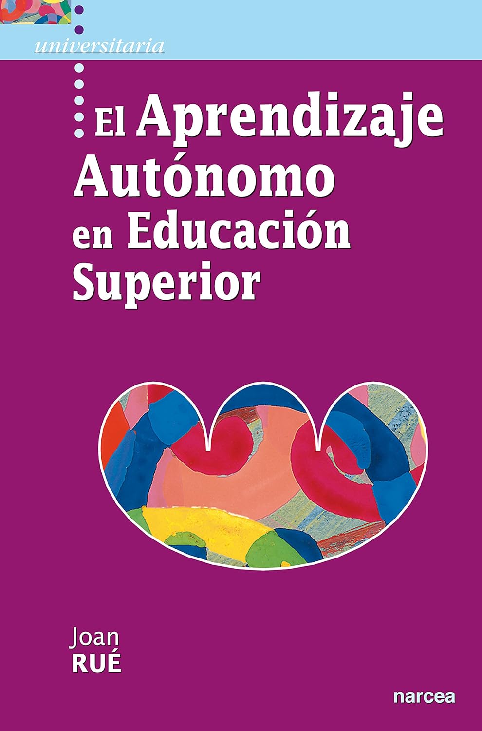 APRENDIZAJE AUTONOMO EN EDUCACION SUPERIOR2880907