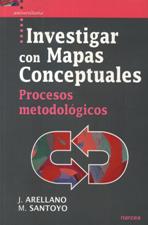 INVESTIGAR CON MAPAS CONCEPTUALES. PROCESOS METODOLOGICOS1872267280