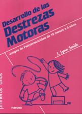DESARROLLO DE LAS DESTREZAS MOTORAS. JUEGOS DE PSICOMOTRICIDAD133005842