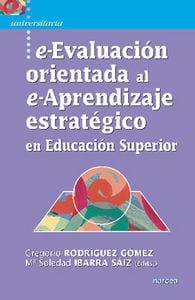 E-EVALUACION ORIENTADA AL E-APRENDIZAJE ESTRATEGICO EN EDUCACION SUPERIOR828851016