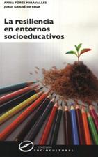 RESILIENCIA EN ENTORNOS SOCIOEDUCATIVOS