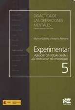 EXPERIMENTAR. APLICACION DEL METODO CIENTIFICO A LA CONSTRUCCION DEL CONOC.1736362762
