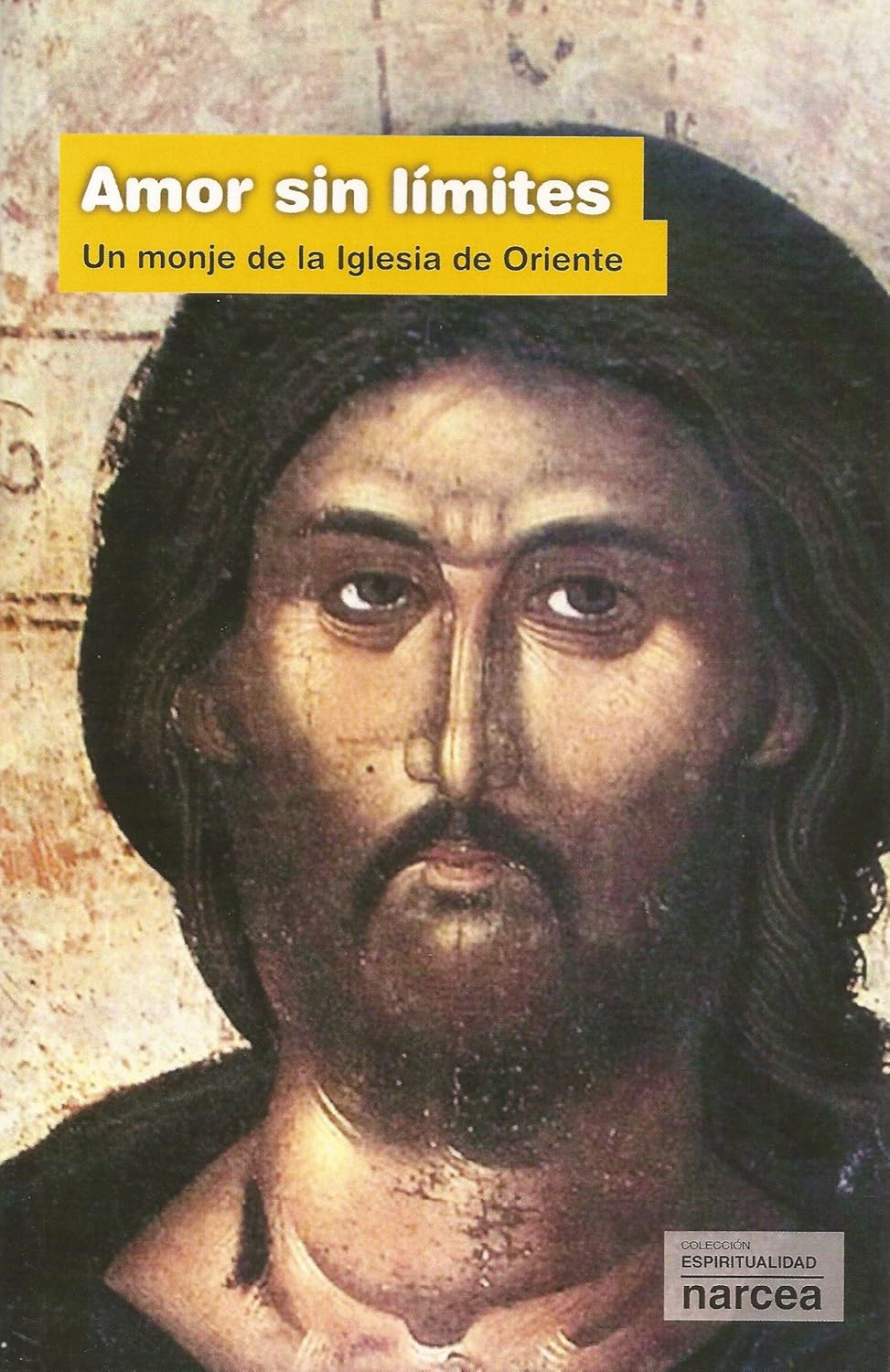 AMOR SIN LIMITES. UN MONJE DE LA IGLESIA DE ORIENTE684520003