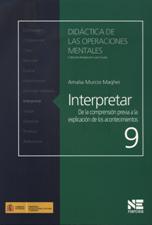 INTERPRETAR. DE LA COMPRESION PREVIA A LA EXPLICACION DE LOS ACONTECIMIENTO133005842