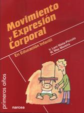 MOVIMIENTO Y EXPRESION CORPORAL. EN EDUCACION INFANTIL2003042267