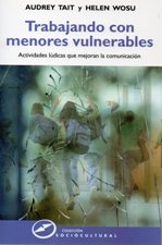TRABAJANDO CON MENORES VULNERABLES. ACTIVIDADES LUDICAS