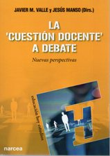 CUESTION DOCENTE A DEBATE. NUEVAS PERSPECTIVAS1867800204