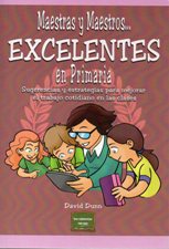 MAESTRAS Y MAESTROS... EXCELENTES EN PRIMARIA. SUGERENCIAS Y135600522