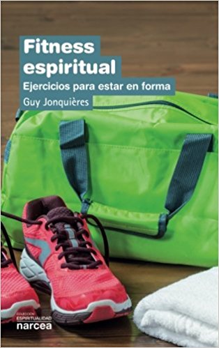 FITNESS ESPIRITUAL. EJERCICIOS PARA ESTAR EN FORMA1477019353
