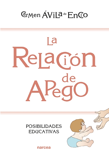 RELACION DE APEGO. POSIBILIDADES EDUCATIVAS