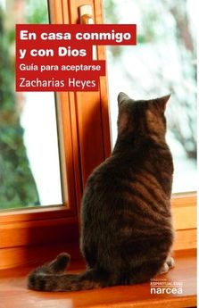 EN CASA CONMIGO Y CON DIOS. GUIA PARA ACEPTARSE