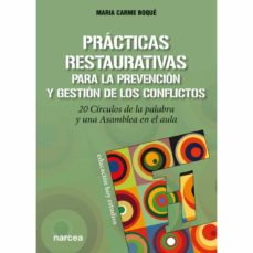 PRACTICAS RESTAURATIVAS PARA LA PREVENCION Y GESTION DE LOS CONFLICTOS180162319