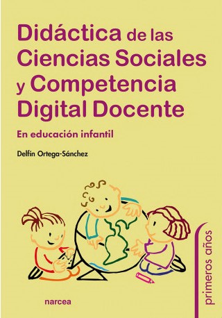 DIDACTICA DE LAS CIENCIAS SOCIALES Y COMPETENCIA DIGITAL DOCENTE EN EDUCACION INFANTIL133005842