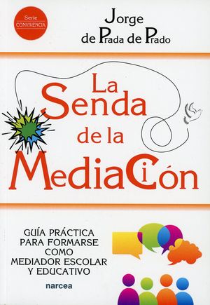 SENDA DE LA MEDIACION