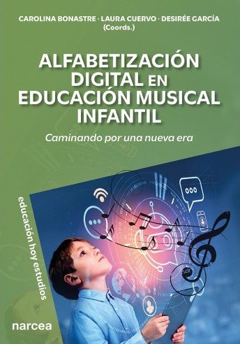 ALFABETIZACIÓN DIGITAL EN EDUCACIÓN MUSICAL INFANTIL422946002