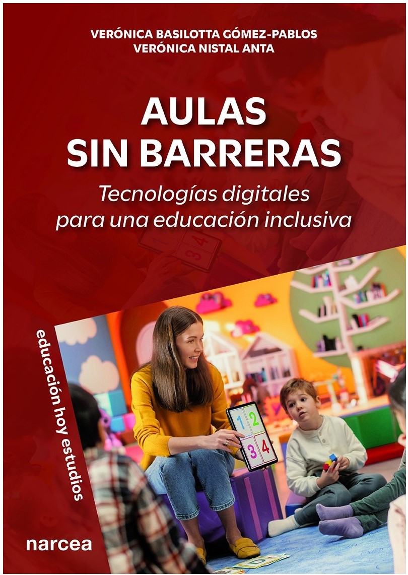 AULAS SIN BARRERAS. TECNOLOGIAS DIGITALES PARA UNA EDUCACION INCLUSIVA863901228