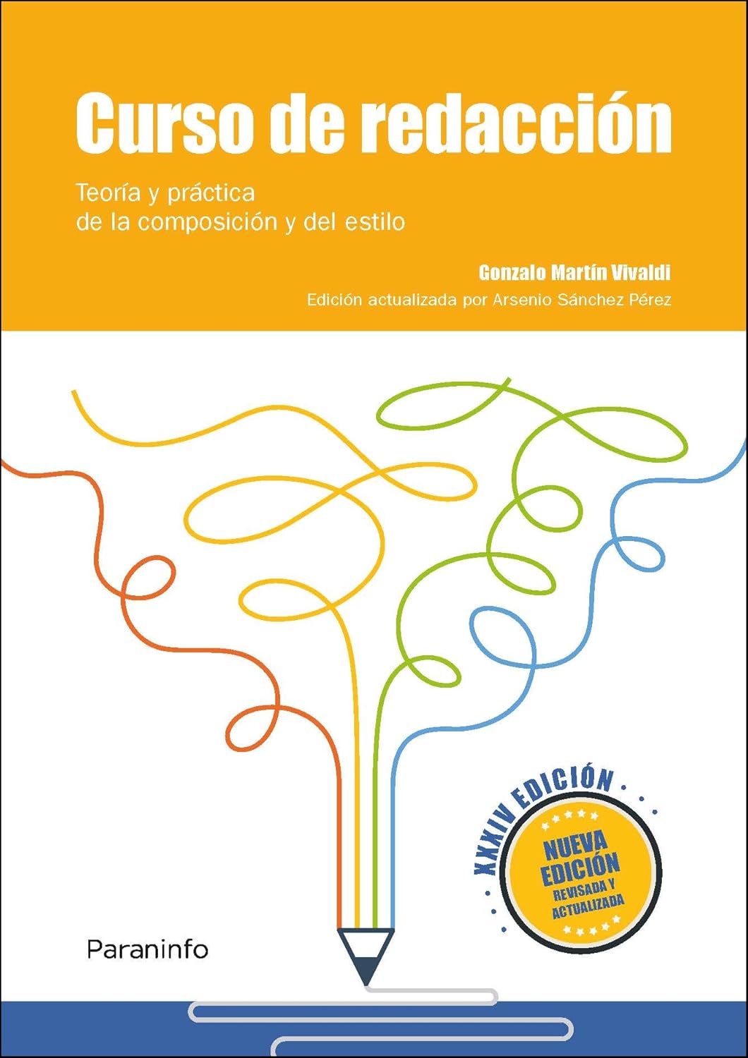 CURSO DE REDACCION. TEORIA Y PRACTICA DE LA COMPOSICION Y DEL ESTILO