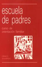 ESCUELA DE PADRES (CURSO DE ORIENTACION FAMILIAR)1708882687