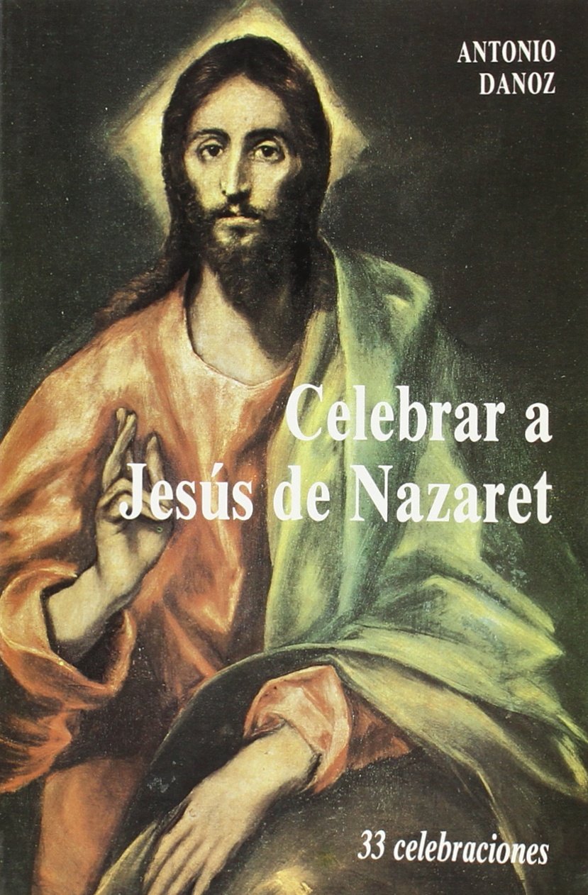 CELEBRAR A JESUS DE NAZARET173460199