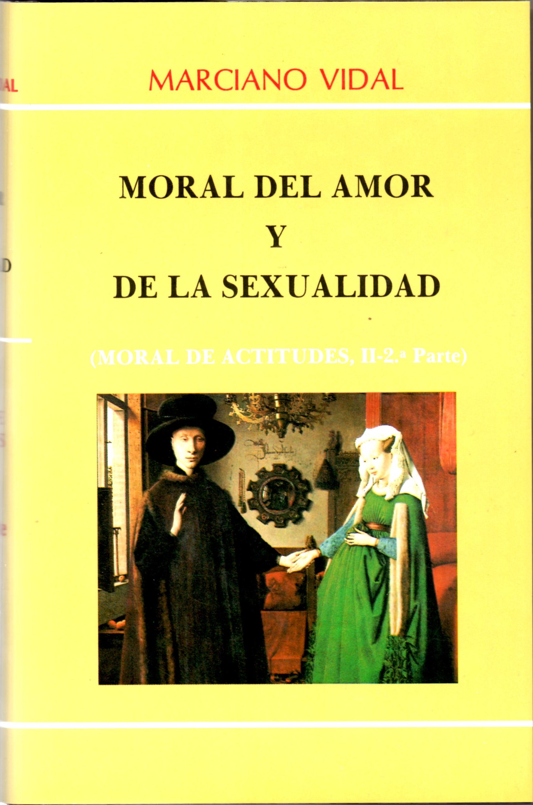 MORAL DE ACTITUDES 2.2.MORAL DEL AMOR Y LA SEXUALIDAD1708882687