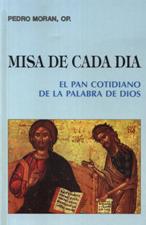 MISA DE CADA DIA (PAN COTIDIANO DE LA PALABRA DE DIOS)
