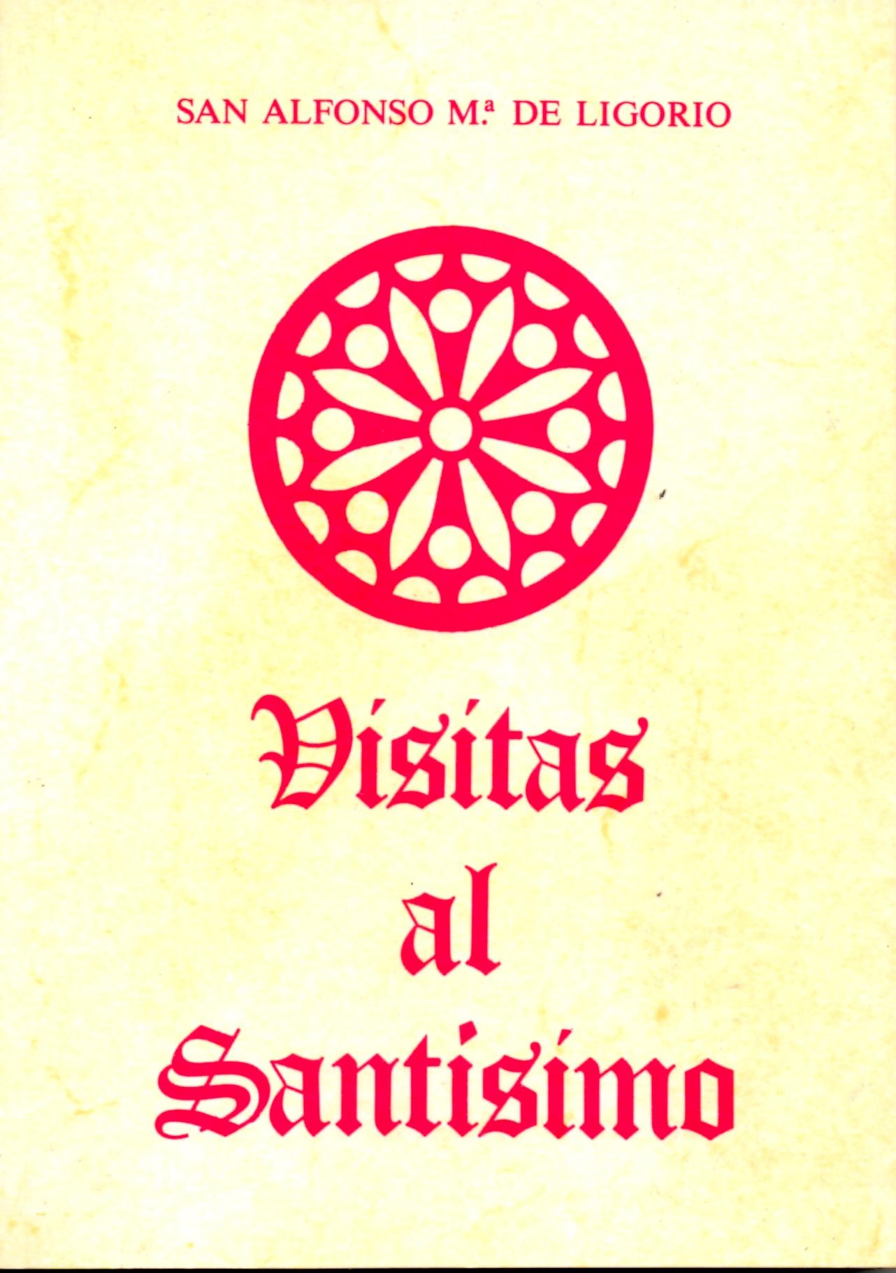 VISITAS AL SANTISIMO