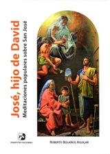 JOSE, HIJO DE DAVID. MEDITACIONES POPULARES SOBRE SAN JOSE612307306