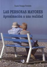 PERSONAS MAYORES. APROXIMACION A UNA REALIDAD