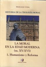 HISTORIA DE LA TEOLOGIA MORAL 4 (1). MORAL EN LA EDAD MODERNA