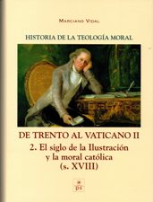 HISTORIA DE LA TEOLOGIA MORAL 5 (2). DE TRENTO AL VATICANO II.