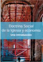 DOCTRINA SOCIAL DE LA IGLESIA Y ECONOMIA. UNA INTRODUCCION