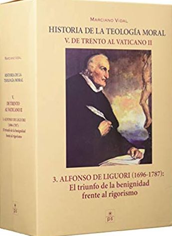 HISTORIA DE LA TEOLOGIA MORAL 5 (3). DE TRENTO AL VATICANO II. ALFONSO DE LIGUORI (1696-1787): EL TRIUNFO DE LA BENIGNIDAD FRENTE AL RIGORISMO. (2 VOLUMENES)1708882687