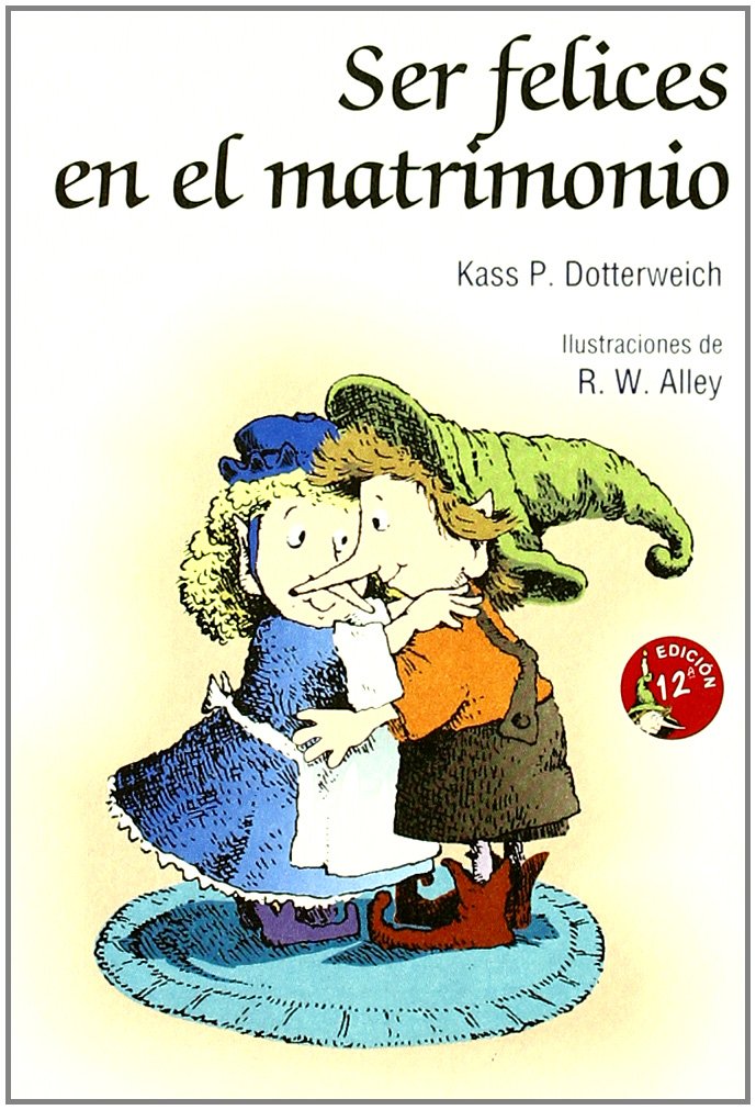 SER FELICES EN EL MATRIMONIO